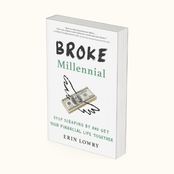 Broke Millennial by Erin Lowry