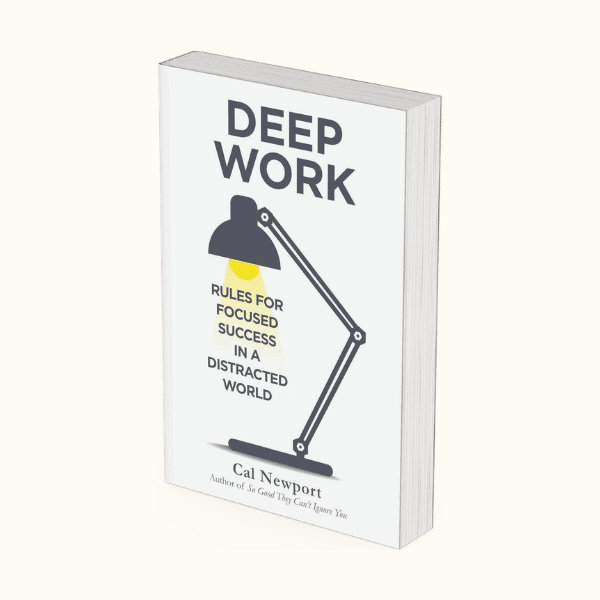 Deep Work by Cal Newport