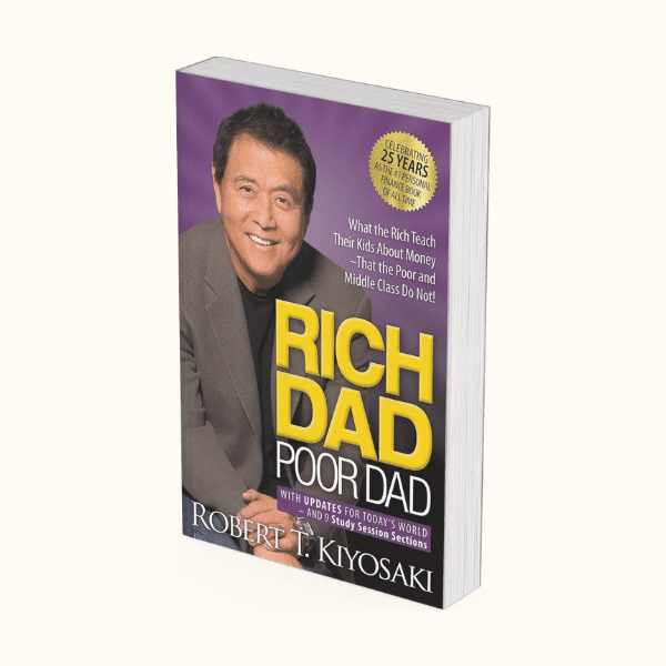 Rich Dad Poor Dad by Robert T. Kiyosaki