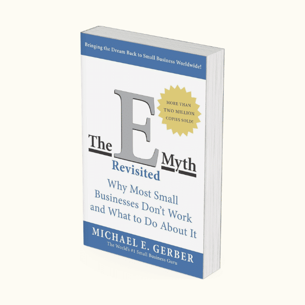 The E-Myth Revisited