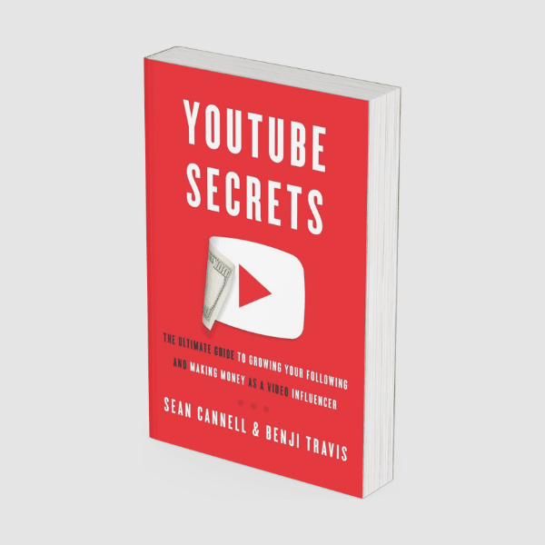 YouTube Secrets by Sean Cannell & Benji Travis